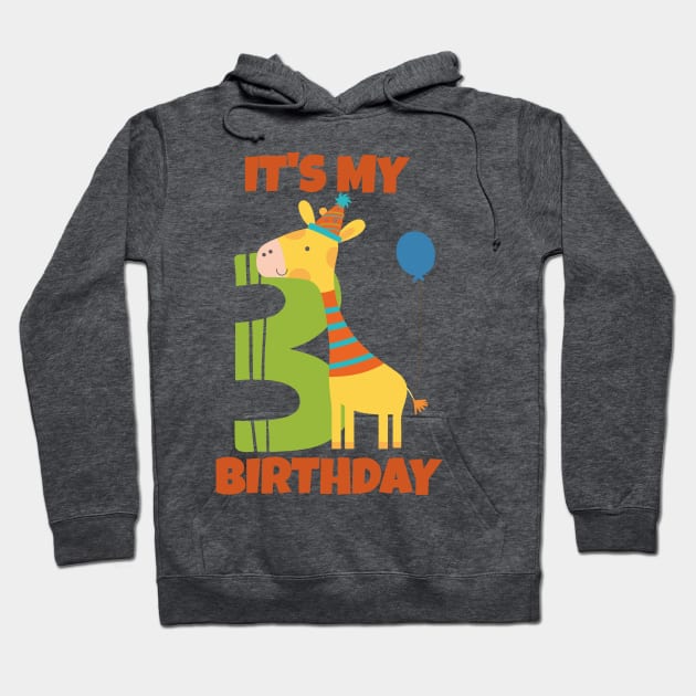 My 3rd Birthday, Happy 3rd Birthday, Happy third Birthday Giraffe Design for boys and girls Hoodie by maro_00